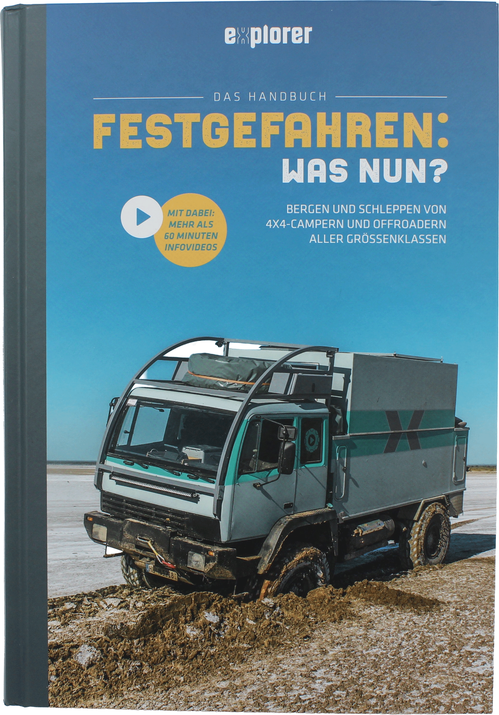 Handbuch: Festgefahren: was nun? Bergen und schleppen von 4x4-Campern und Offroadern